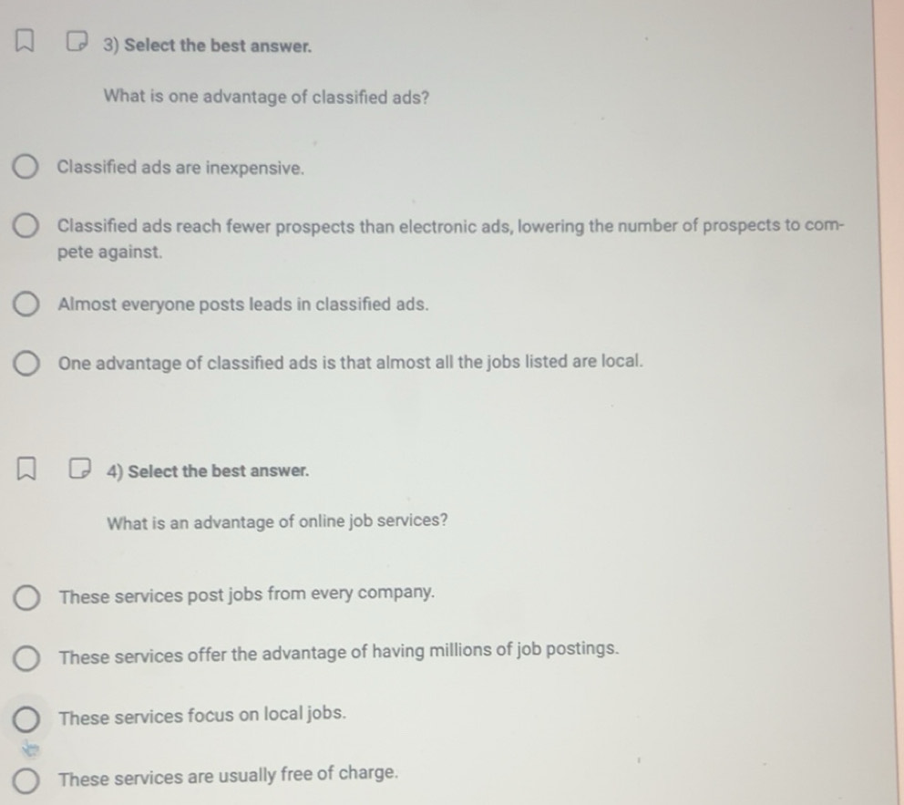 Solved: Select the best answer. What is one advantage of classified ads ...