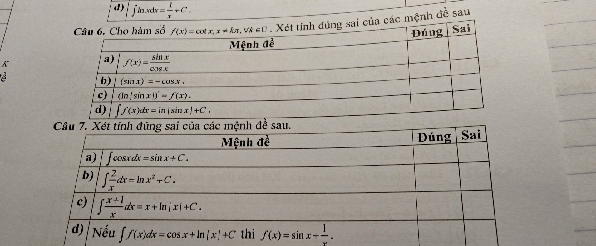 ∈t ln xdx= 1/x +C.
ệnh đề sau
K
é