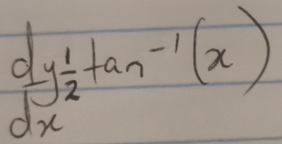  dy^1/dx^2 tan^(-1)(x)