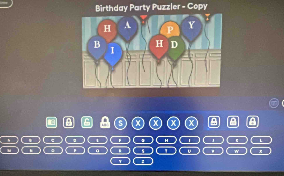 Birthday Party Puzzler - Copy 
a
ABC s X X 
A B C D E F G H 1 1 K L 
M N 。 P Q R s T U v w x
Y z