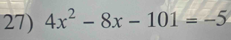 4x^2-8x-101=-5