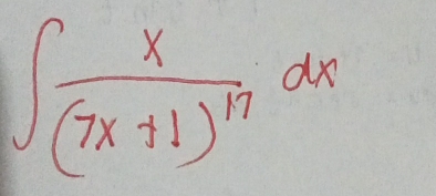 ∈t frac x(7x+1)^17dx