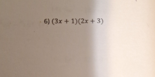 (3x+1)(2x+3)