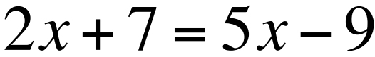 2x+7=5x-9