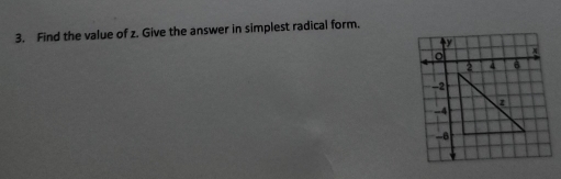 Find the value of z. Give the answer in simplest radical form.