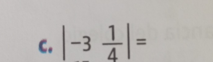 |-3 1/4 |=