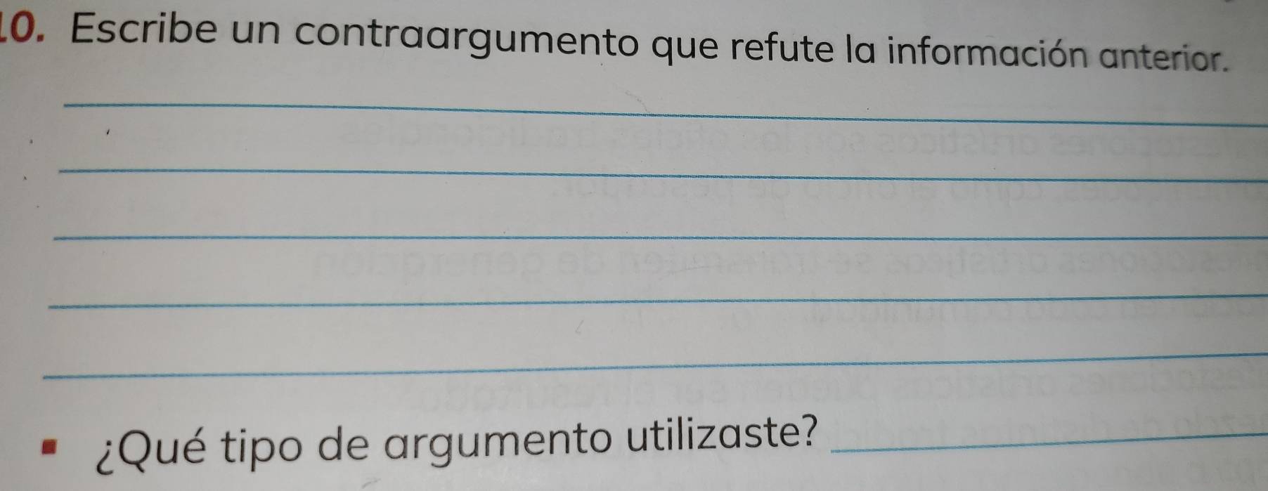 Escribe un contraargumento que refute la información anterior. 
_ 
_ 
_ 
_ 
_ 
¿Qué tipo de argumento utilizaste?_