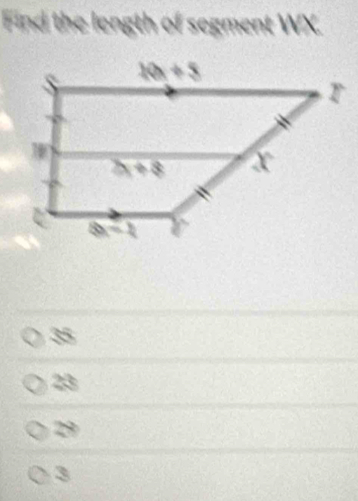 Find the length of segment WX.
35
23
29
3