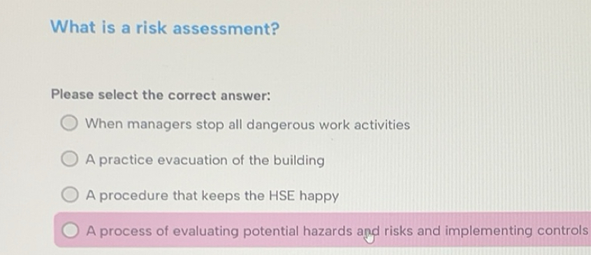 Solved: What is a risk assessment? Please select the correct answer ...