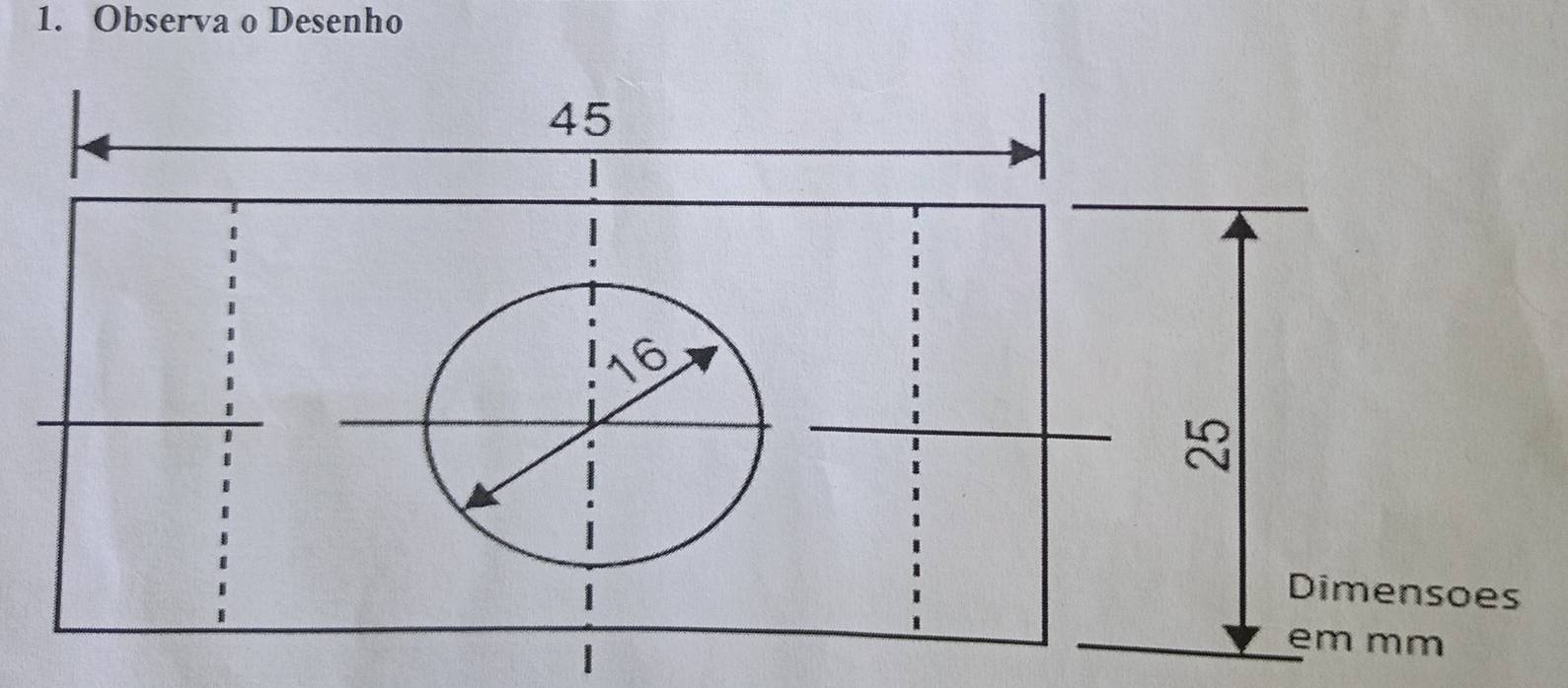 Observa o Desenho 
1