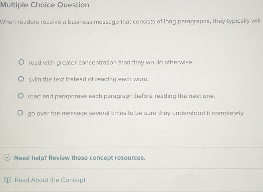 Solved: Question When readers receive a business message that consists ...