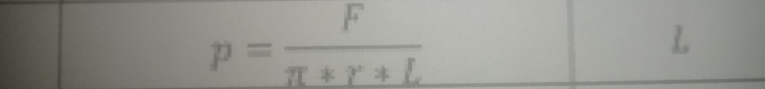 p= F/π +r+I 