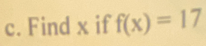 Find x if f(x)=17