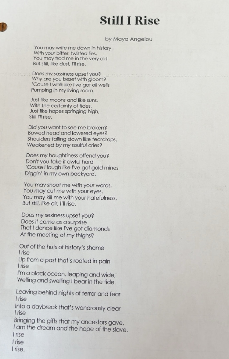 Solved: Still I Rise by Maya Angelou You may write me down in history ...
