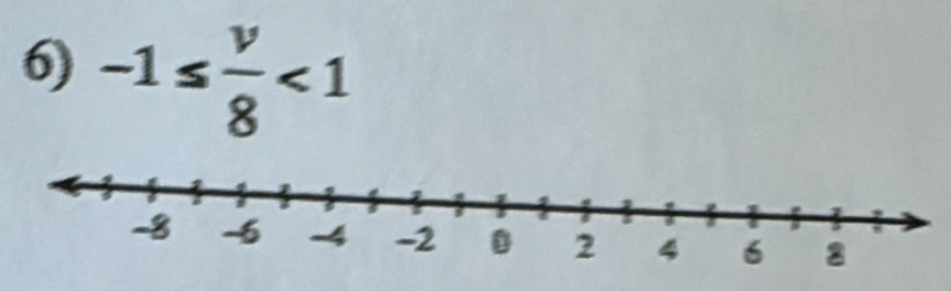 -1≤  v/8 <1</tex>