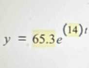 y=65.3e^((14)t)