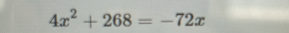 4x^2+268=-72x