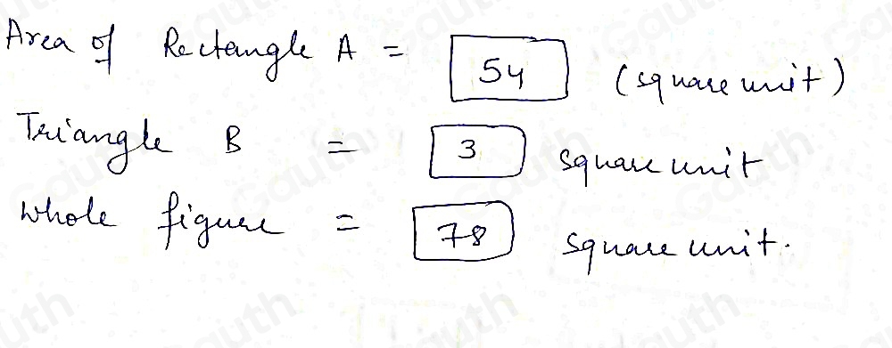 Solved: The following figure is made of 1 triangle and 2 rectangles ...