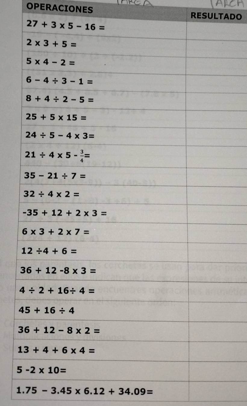 OPERACIONES
RESULTADO
1.75-3.45* 6.12+34.09=