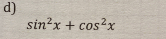 sin^2x+cos^2x