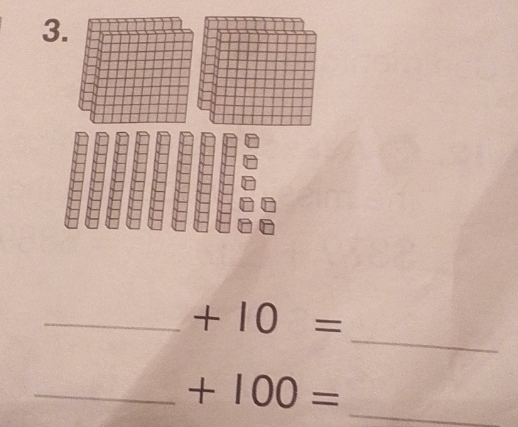 +10=
_ 
_ +100=