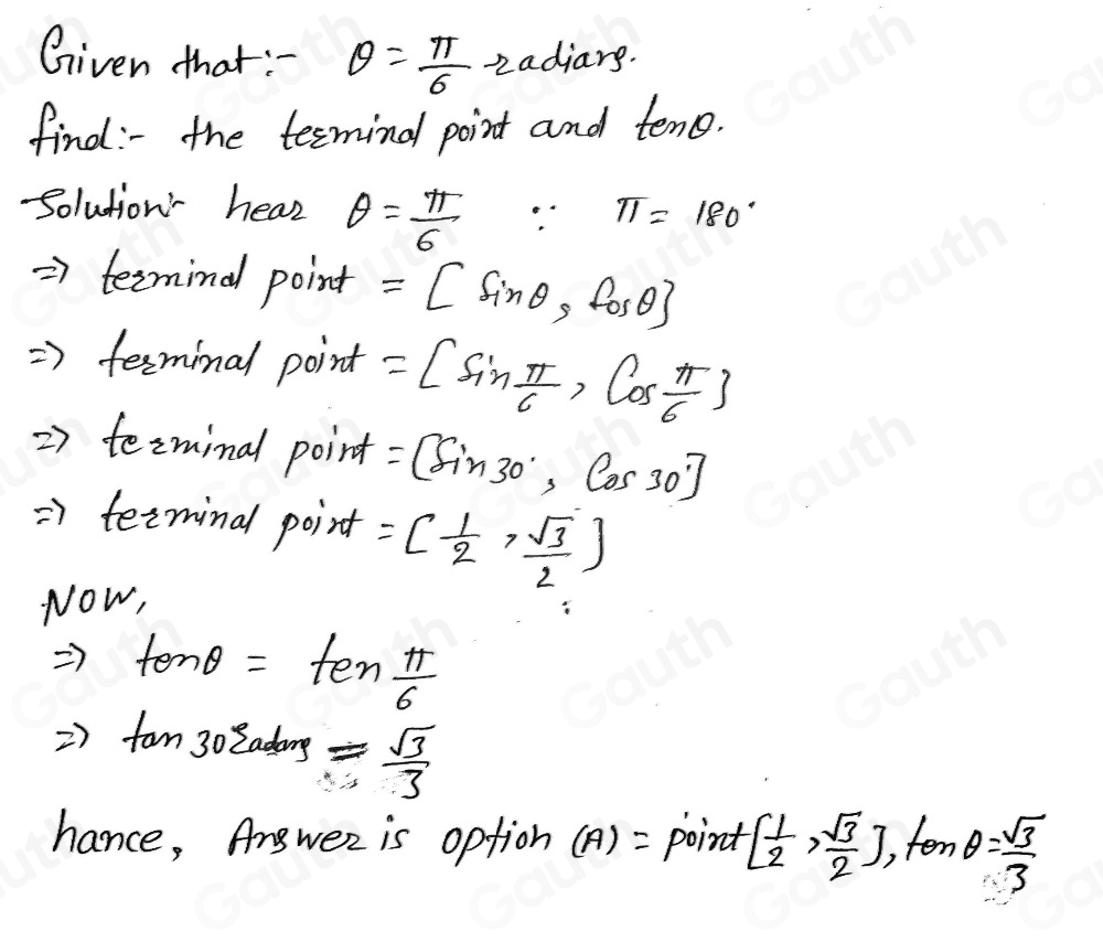 Solved: θ = π /6 radians. Identify the terminal point and tanθ. A ...