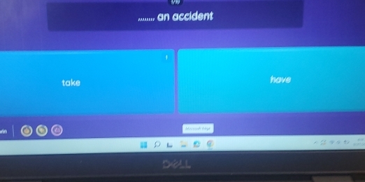 an accident
take
ov