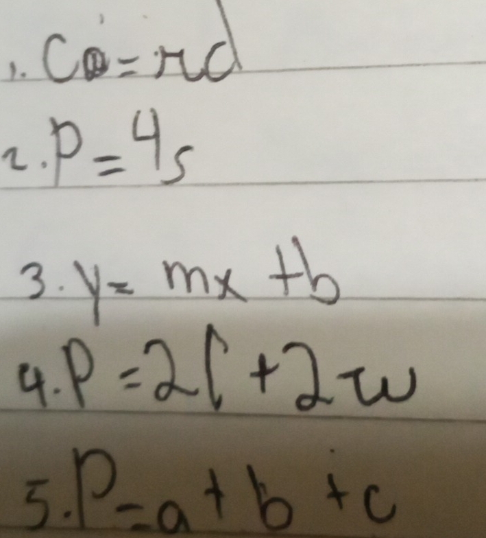 Solved: cd=rd i p=45 ∠ 3 y=mx+b 4. P=2l+2w 5. P=a+b+c [Math]