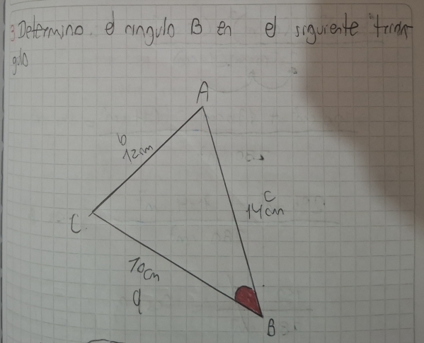 Determing. ringulo B en e suquiente friom