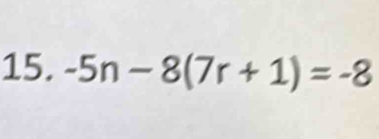 -5n-8(7r+1)=-8