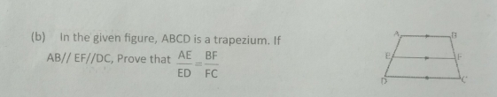 Solved: In the given figure, ABCD is a trapezium. If AB// EF//DC, Prove ...