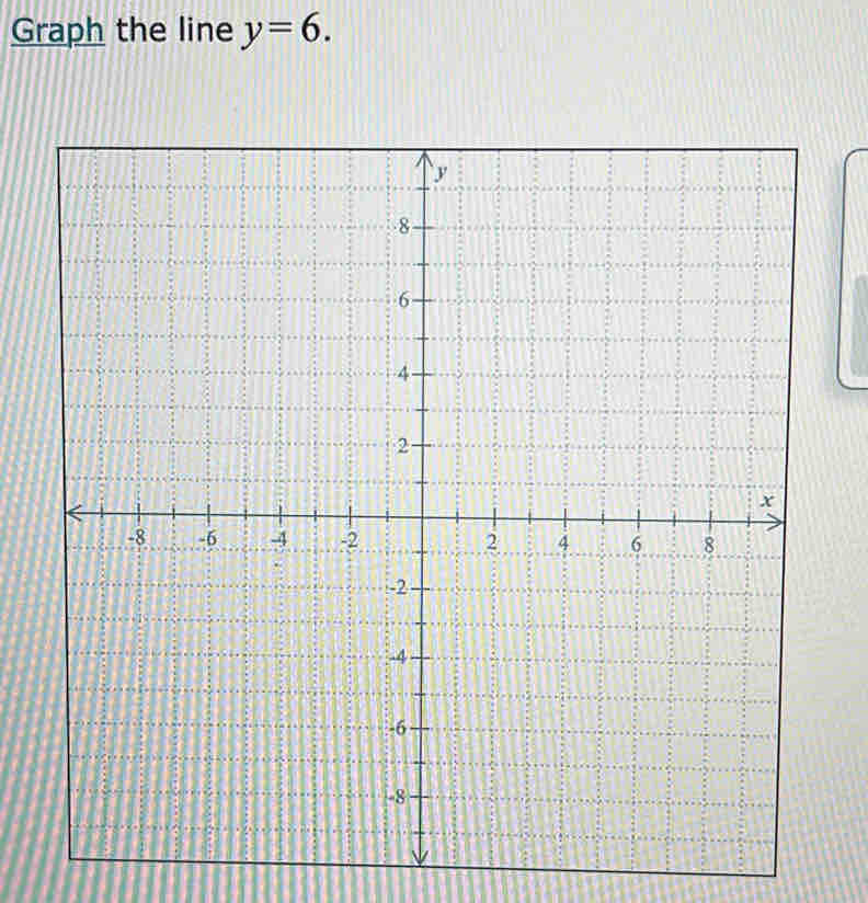 Graph the line y=6.