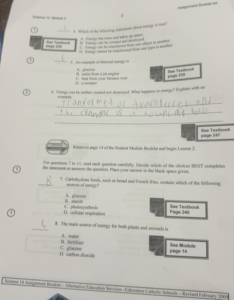 Solved: Science 14: Module 4 2 Assignment Booklet 4A 1 _4. Which of the ...