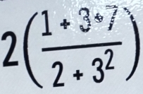 2( (1+3^+7)/2+3^2 )