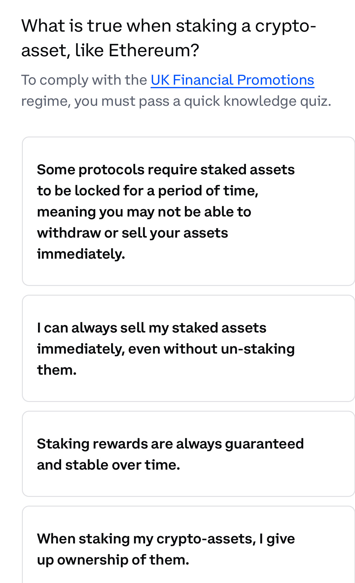 Solved: What is true when staking a crypto- asset, like Ethereum? To comply  with the UK Financial [Business]