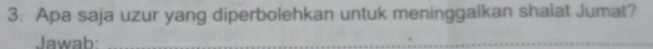 Apa saja uzur yang diperbolehkan untuk meninggalkan shalat Jumat? 
Jawab:_ 
_