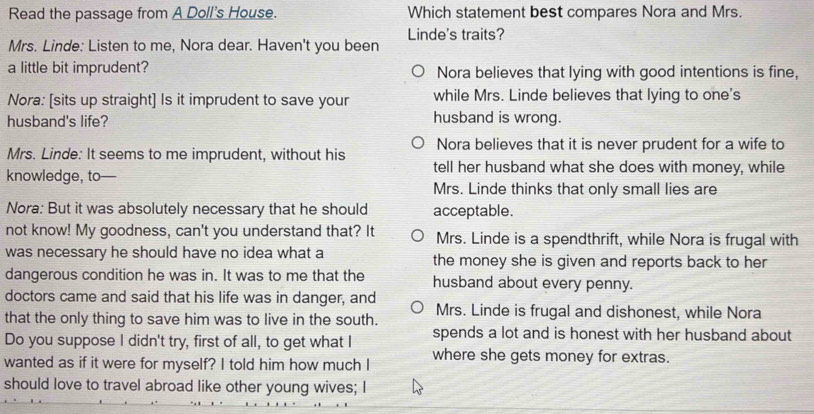 Solved: Read the passage from A Doll's House. Which statement best ...