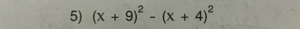 (x+9)^2-(x+4)^2