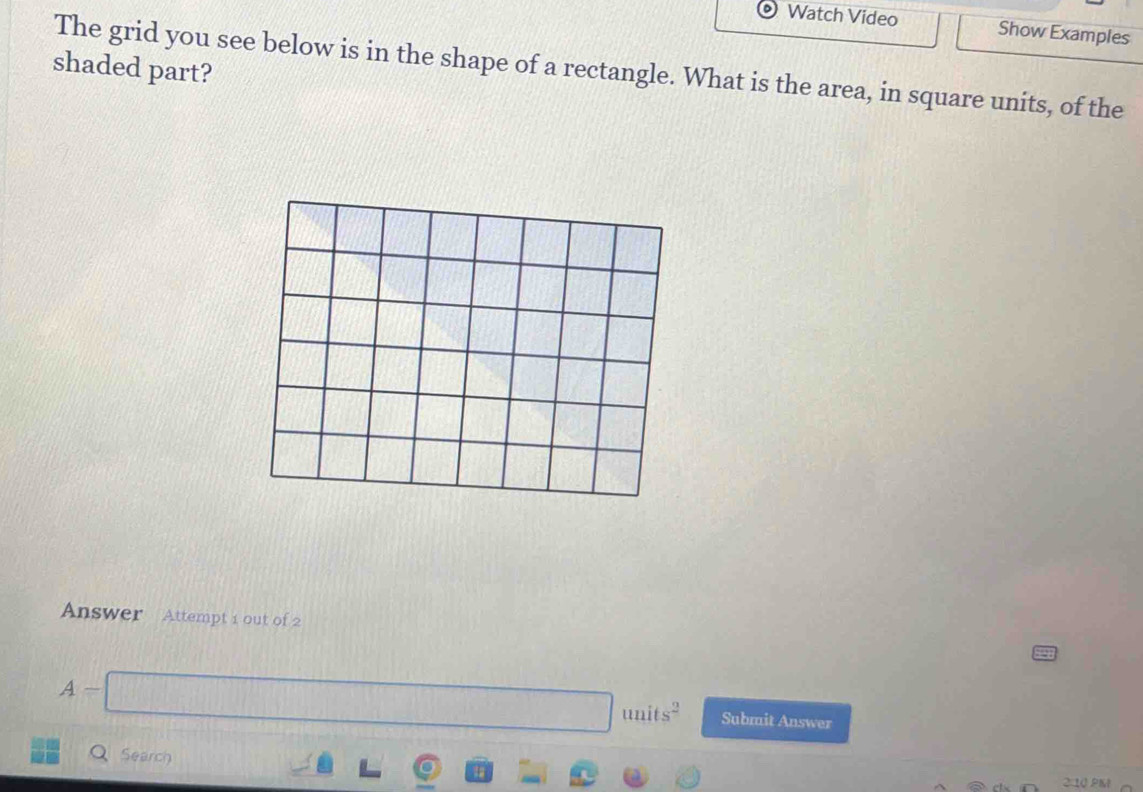 Solved: Watch Video Show Examples shaded part? The grid you see below ...