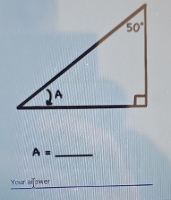 A=
Your aiswer