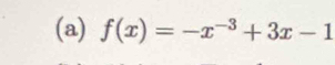 f(x)=-x^(-3)+3x-1