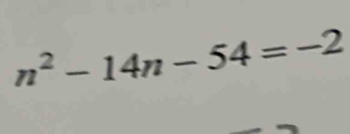 n^2-14n-54=-2