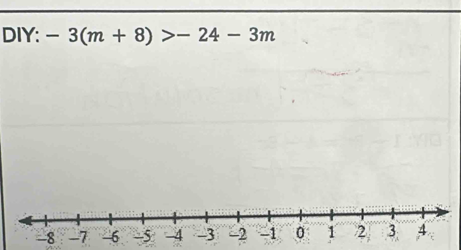 DIY: -3(m+8)>-24-3m