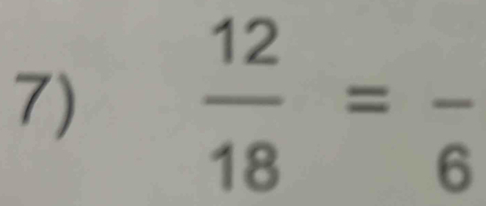  12/18 =frac 6