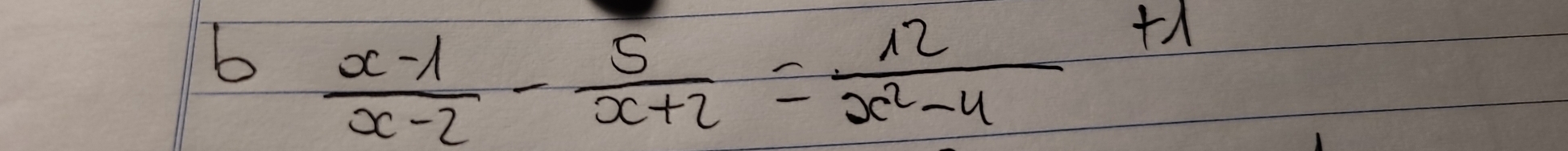  (x-1)/x-2 - 5/x+2 = 12/x^2-4 +lambda