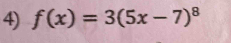 f(x)=3(5x-7)^8