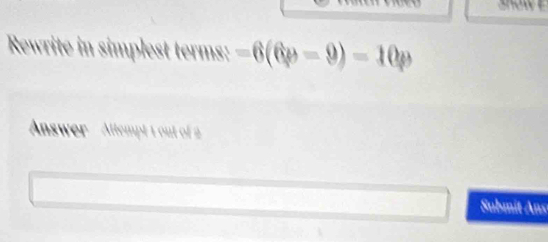 =6(6y-9)-10p
cobmit