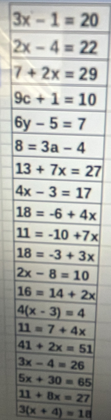 3x-1=20
3(x+4)=18