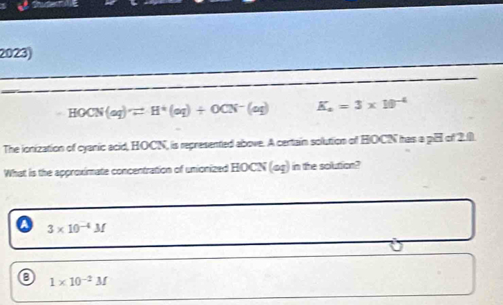 Solved: HOCN(aq)leftharpoons H^+(aq)+OCN^-(aq) K_a=3* 10^(-4) The ...