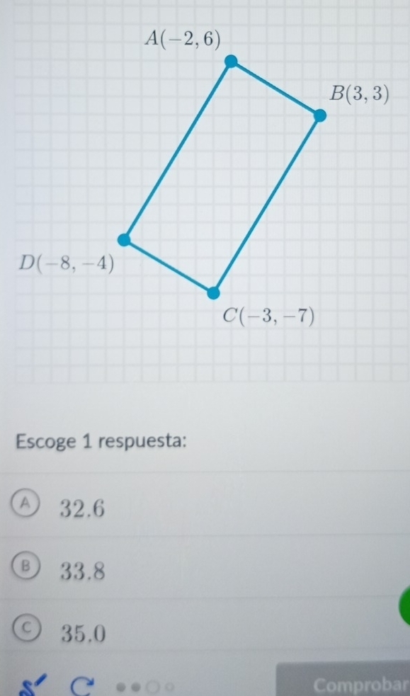 Escoge 1 respuesta:
A 32.6
B 33.8
C 35.0
Comprobar